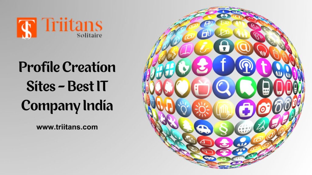 Profile Creation Sites - Best IT Company India
