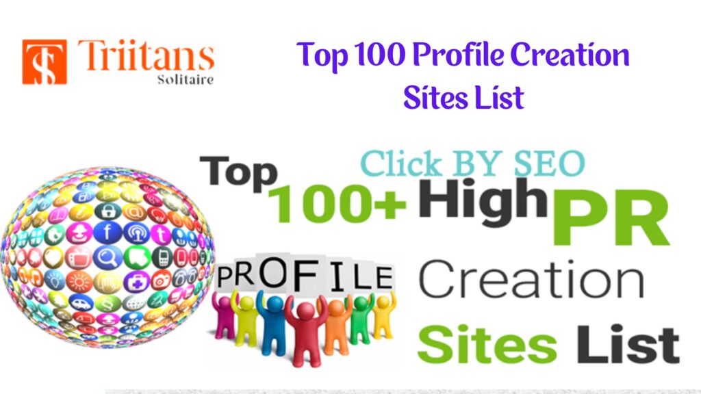Top 100 Profile Creation Sites List