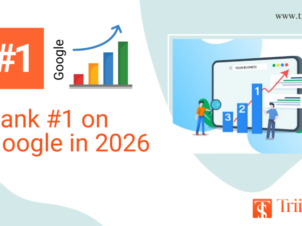 Rank #1 on Google in 2026: What’s Changed and What Still Works
