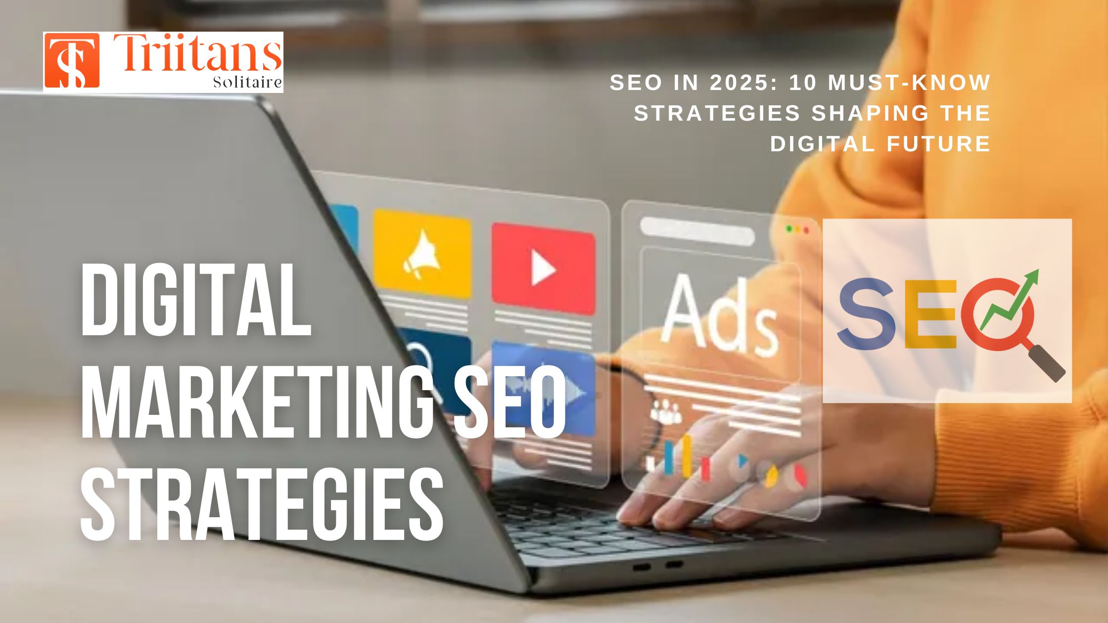 SEO in 2026: 10 Must-Know Strategies Shaping the Digital Future